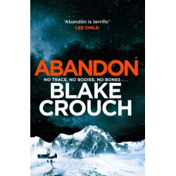 Abandon: The page-turning, psychological suspense from the author of Dark Matter