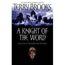 A Knight Of The Word: The Word and the Void: Book Two