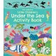 Little Children's Under the Sea Activity Book
