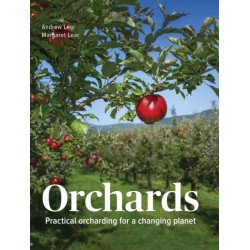 Orchards: Practical Orcharding For A Changing Planet