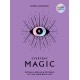 Everyday Magic: Rituals, Spells and Potions to Live Your Best Life