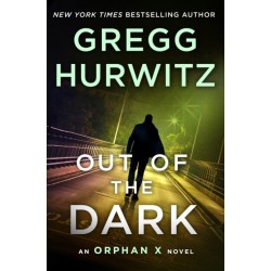 Out of the Dark: An Orphan X Novel