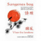 Sangenes bog: Den kinesiske klassiker Shi jing 詩經 1 國風 Viser fra landene