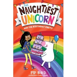 The Naughtiest Unicorn and the Birthday Party