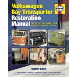 Volkswagen Bay Transporter Restoration Manual: The step-by-step guide to the entire restoration process