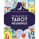 The Big Book of Tarot Meanings: The Beginner's Guide to Reading the Cards