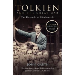 Tolkien and the Great War: The Threshold of Middle-Earth