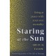 Staring At The Sun: Being at peace with your own mortality