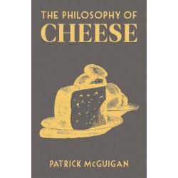 The Philosophy of Cheese
