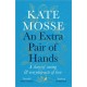 An Extra Pair of Hands: A story of caring and everyday acts of love