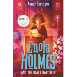 Enola Holmes and the Black Barouche (Book 7)