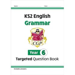 KS2 English Year 6 Grammar Targeted Question Book (with Answers)