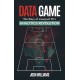 Data Game: The Story of Liverpool FC's Analytics Revolution