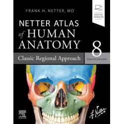 Netter Atlas of Human Anatomy: Classic Regional Approach: paperback + eBook