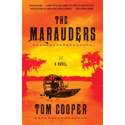 The Marauders: A Novel