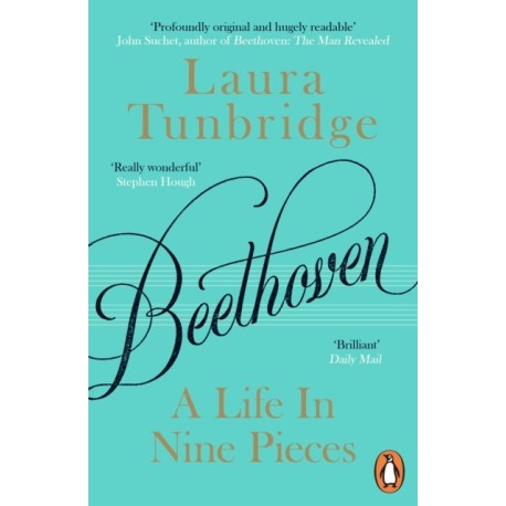 Beethoven: A Life in Nine Pieces
