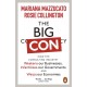 The Big Con: How the Consulting Industry Weakens our Businesses, Infantilizes our Governments and Warps our Economies