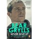 Never Give Up: A Life of Adventure, The Autobiography