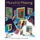Munch is Missing!: Find the artist, his family, friends and followers