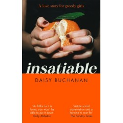 Insatiable: ‘A frank, funny account of 21st-century lust' Independent