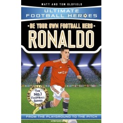 Be Your Own Football Hero: Ronaldo (Ultimate Football Heroes - the No. 1 football series): Collect them all!