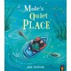 Mole's Quiet Place