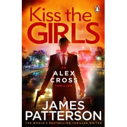 Kiss the Girls: (Alex Cross 2)