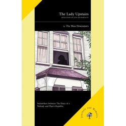 The Lady Upstairs: Reflections on Love and Mortality