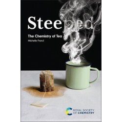 Steeped: The Chemistry of Tea