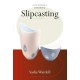 Slipcasting