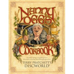 Nanny Ogg's Cookbook: a beautifully illustrated collection of recipes and reflections on life from one of the most famous witches from Sir Terry Pratchett’s bestselling Discworld series