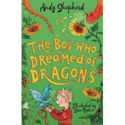The Boy Who Dreamed of Dragons (The Boy Who Grew Dragons 4)