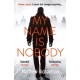 My Name Is Nobody: BESTSELLING AUTHOR OF THE SCARLET PAPERS: THE TIMES THRILLER OF THE YEAR 2023