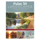 Paint 50 Landscapes: A Complete Guide to Painting Landscapes and Seascapes in Watercolour