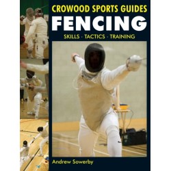 Fencing: Skills. Tactics. Training