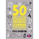 50 Ways to Use Technology Enhanced Learning in the Classroom: Practical strategies for teaching