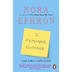 I Remember Nothing and other reflections: Memories and wisdom from the iconic writer and director