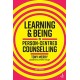 Learning and Being in Person-Centred Counselling (third edition)