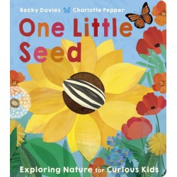 One Little Seed: Exploring Nature for Curious Kids