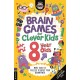 Brain Games for Clever Kids® 8 Year Olds: More than 100 puzzles to boost your brainpower
