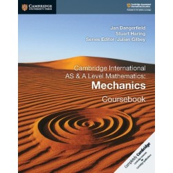 Cambridge International AS & A Level Mathematics: Mechanics Coursebook