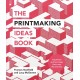 The Printmaking Ideas Book