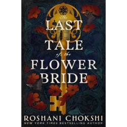 The Last Tale of the Flower Bride: the haunting, atmospheric gothic page-turner