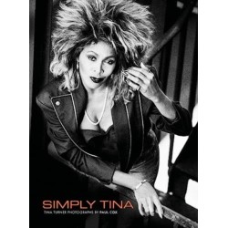 Simply Tina: Tina Turner Photographs by Paul Cox
