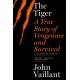 The Tiger: A True Story of Vengeance and Survival