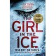 The Girl in the Ice: A gripping serial killer thriller