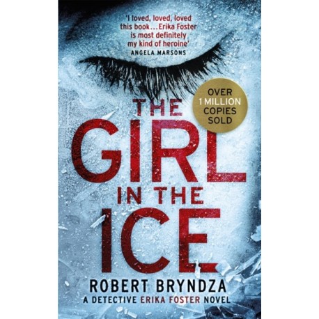 The Girl in the Ice: A gripping serial killer thriller