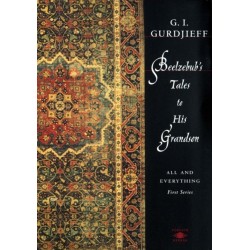 Beelzebub's Tales to His Grandson: All and Everything