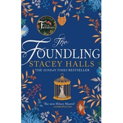 The Foundling: The gripping Sunday Times bestselling historical novel, from the winner of the Women's Prize Futures award