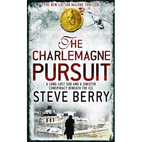 The Charlemagne Pursuit: Book 4